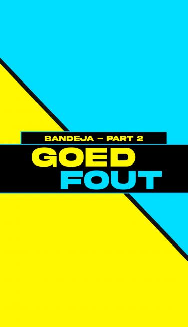 Goed / Fout: De bandeja (part 2)