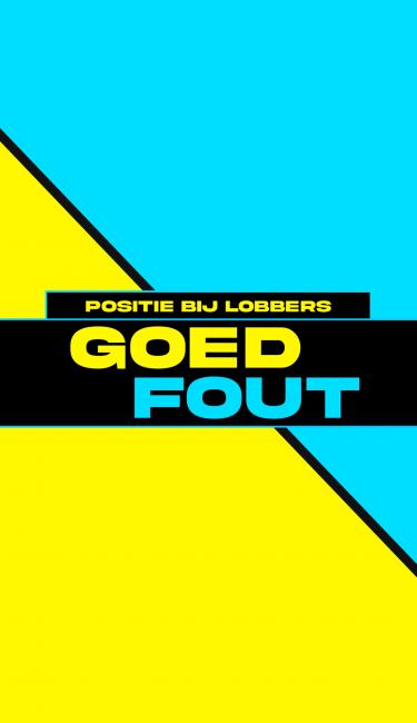 Goed / Fout: Positie bij lobbers
