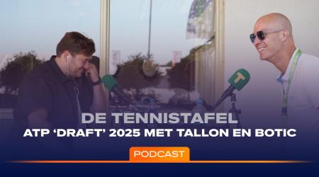 De Tennistafel - De ATP 2025 ‘Draft’ met Tallon én Botic