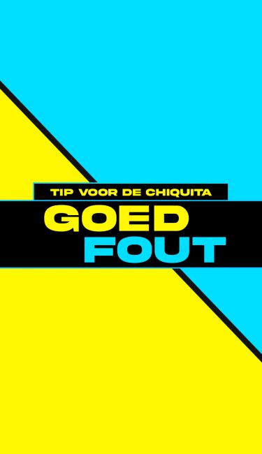 Goed / Fout: De chiquita