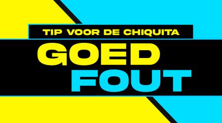 Goed / Fout: De chiquita