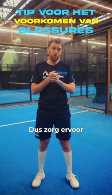 Tip: Voor het voorkomen van blessures